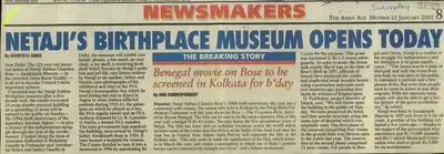 Kounteya Sinha (Reporter), Netaji's Birtholace Museum Opens Today, 2005, Newspaper Clipping
