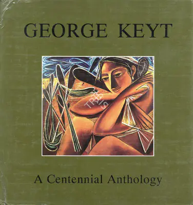 Reggie Candappa (Chairperson), George Keyt, 2001, Edited Book