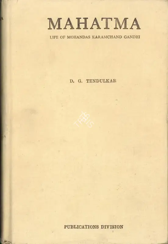 D.G. Tendulkar (Author), Mahatma, 1961, Authored Book