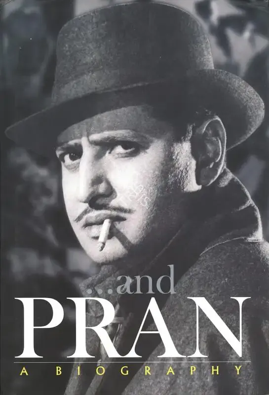 Bunny Reuben (Author), And Pran, 2005, Authored Book