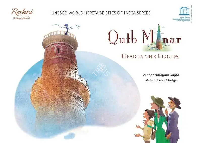 Narayani Gupta (Author), Qutb Minar, 2018, Authored Book