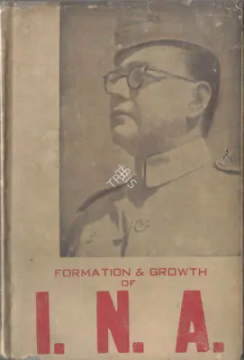 Durlab Singh (Editor), Formation and Growth of the Indian National Army, 1946, Edited Book