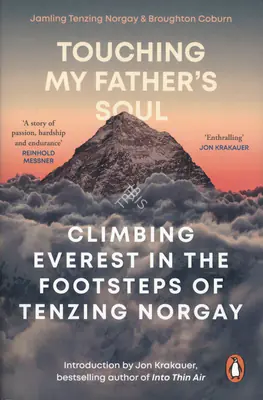 Jamling Tenzing Norgay (Author), Touching My Father's Soul, 2023, Authored Book