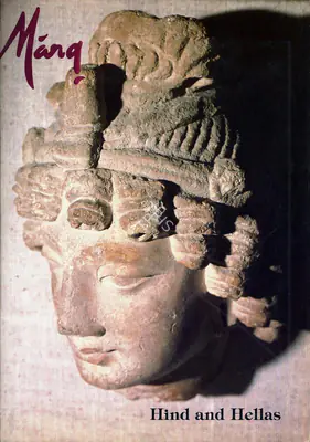 Doshi, Saryu (Editor). Marg - Hind and Hellas. 37(2). Bombay: J.J. Bhabha, March 1984 | Magazine | FineArts | 00760307