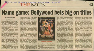 Avijit Ghosh (Reporter), Name game: Bollywood bets big on titles, 2005, Newspaper Clipping