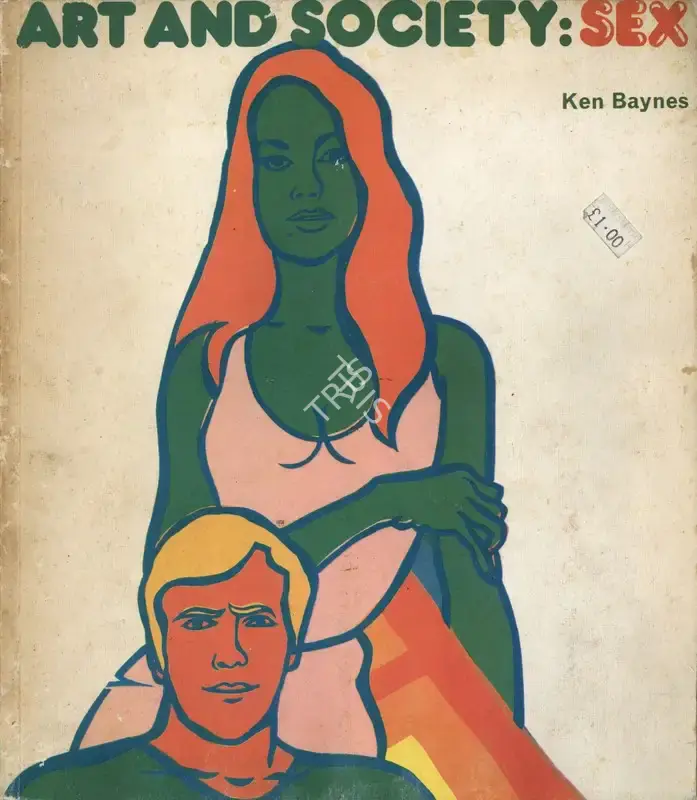 Ken Baynes (Author), Art & Society Four, 1972, Authored Book