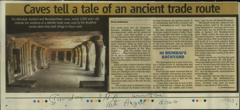 Neeta Kolhatkar (Reporter), Caves Tell a Tale of An Ancient Trade Route, 2009, Newspaper Clipping