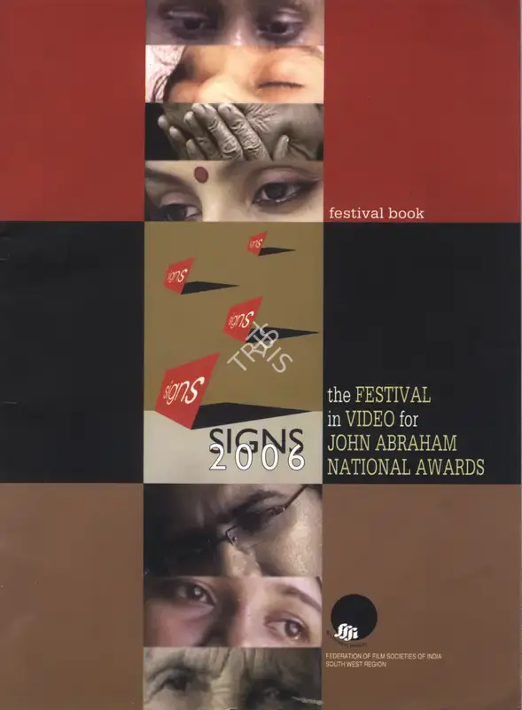V.K. Joseph (Chairman), The Festival in Video for John Abraham National Awards, 2006, International Film Festival Catalogue