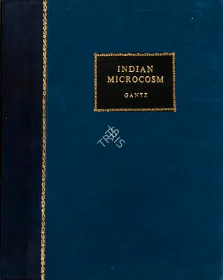 John Gantz (Artist), India Microcosm, 1827, Authored Antiquarian Book