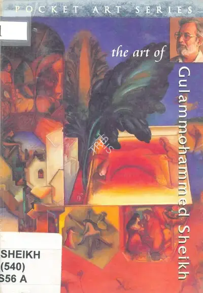 Art of Gulmmohammed Sheikh, 2002, Edited Book