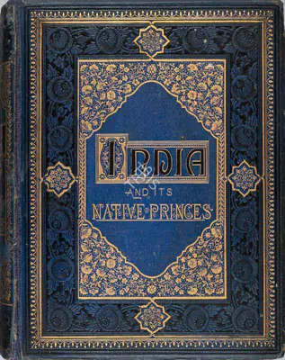 Louis Rousselet (Author), India and its Native Princes, 1878, Authored Antiquarian Book