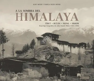 Kurt Meyer (Author), A la Sombra del Himalaya, 2007, Authored Book