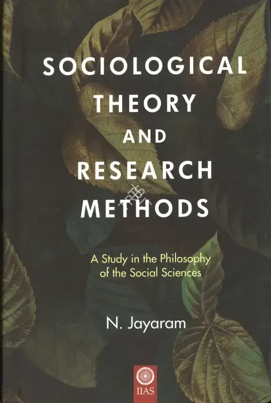 N. Jayaram (Author), Sociological Theory and Research Methods, 2023, Authored Book