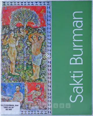Sakti Burman (Artist), Sakti Burman, 2006, Solo Exhibition Catalogue