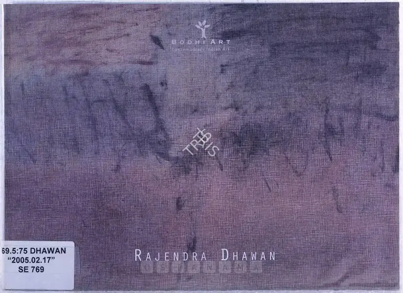 Rajendra Dhawan (Artist), Sadhana, 2005, Solo Exhibition Catalogue