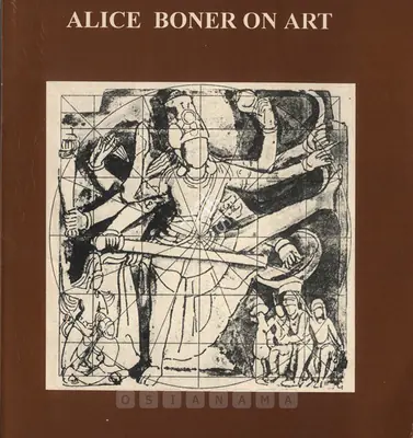 Alice Boner (Author), Alice Boner on Art, 1995, Authored Book