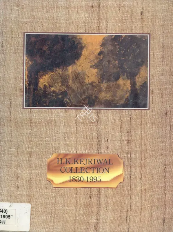 Karnataka Chitrakala Parisath (Organiser), H. K. Kejriwal Collection 1830-1995, 1996, Group Exhibition Catalogue