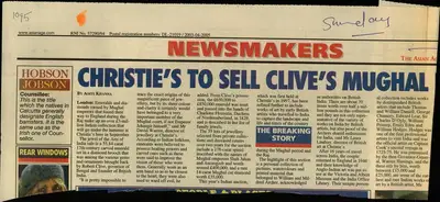 Aditi Khanna (Reporter), Christie's to Sell Clives's Mughal Loot, 2003, Newspaper Clipping