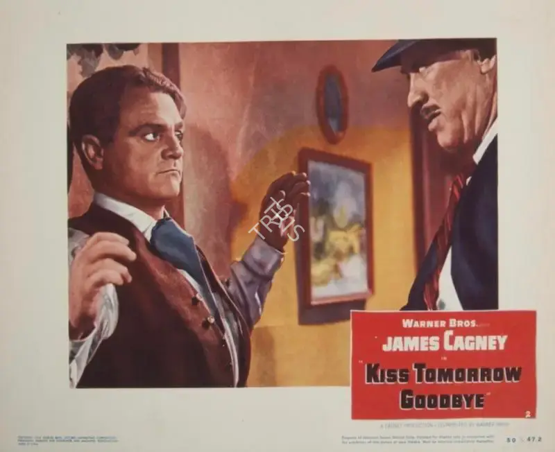 Gordon Douglas (Director), Kiss Tomorrow Goodbye, 1950, Lobby Card