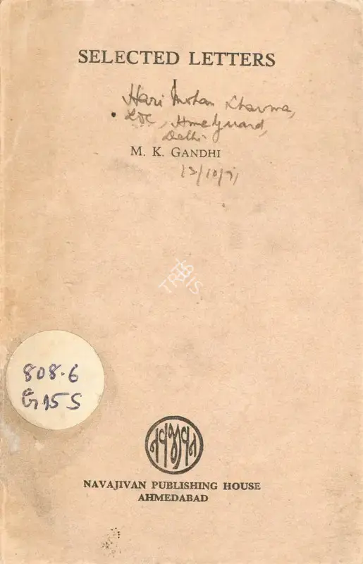 M.K Gandhi (Author), Selected Letters, 1949, Authored Book