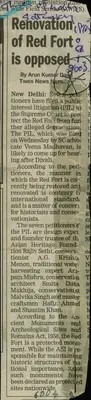 Arun Kumar Desai (Reporter), Renovation of Red Fort is Opposed, 2003, Newspaper Clipping