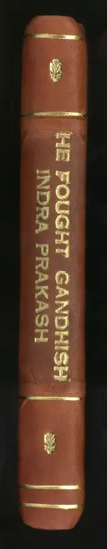 Indra Prakash (Author), He Fought Gandhism, 1951, Authored Book