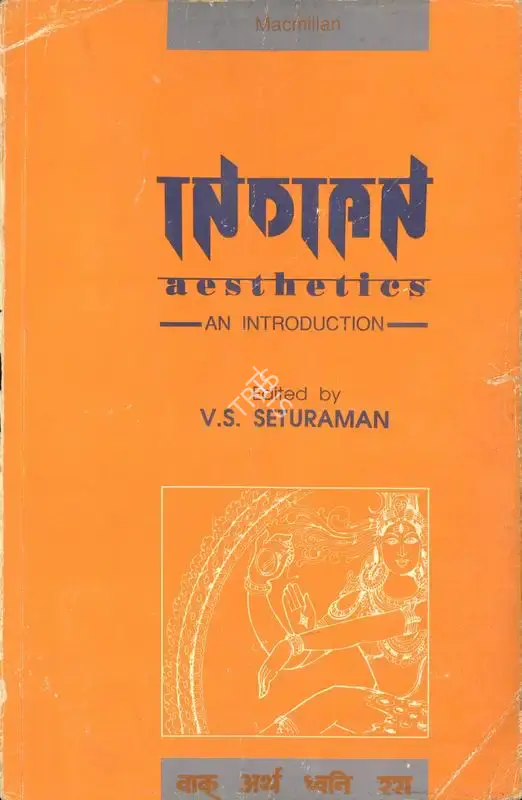 V.S. Seturaman (Editor), Indian Aesthetics, 1992, Edited Book
