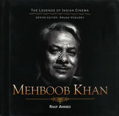 Rauf Ahmed (Author), Mehboob Khan, 2008, Authored Book