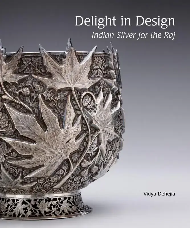 Vidya Dehejia (Author), Delight in Design, 2008, Authored Book