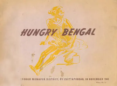 Chittaprosad (Artist), Hungry Bengal, 2011, Solo Exhibition Catalogue