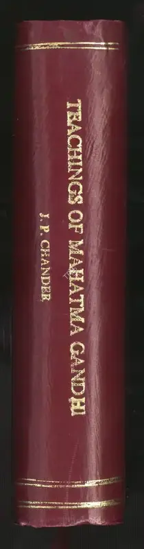 Jag Parvesh Chander (Editor), Teachings of Mahatma Gandhi, 1945, Edited Book