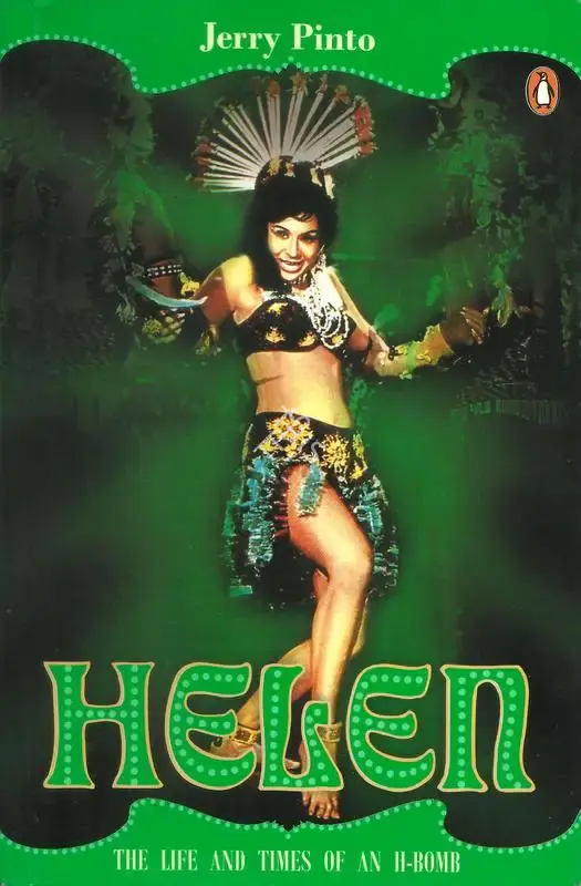 Jerry Pinto (Author), Helen, 2006, Authored Book