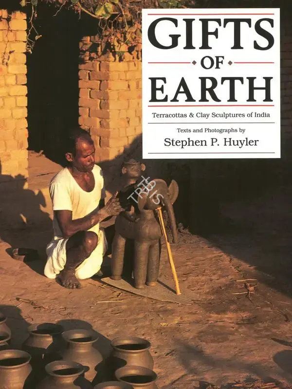 Stephen P. Huyler (Author), Gifts of Earth, 1996, Authored Book