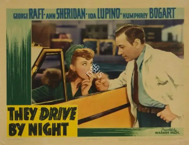 Raoul Walsh (Director), They Drive by Night, 1940, Lobby Card