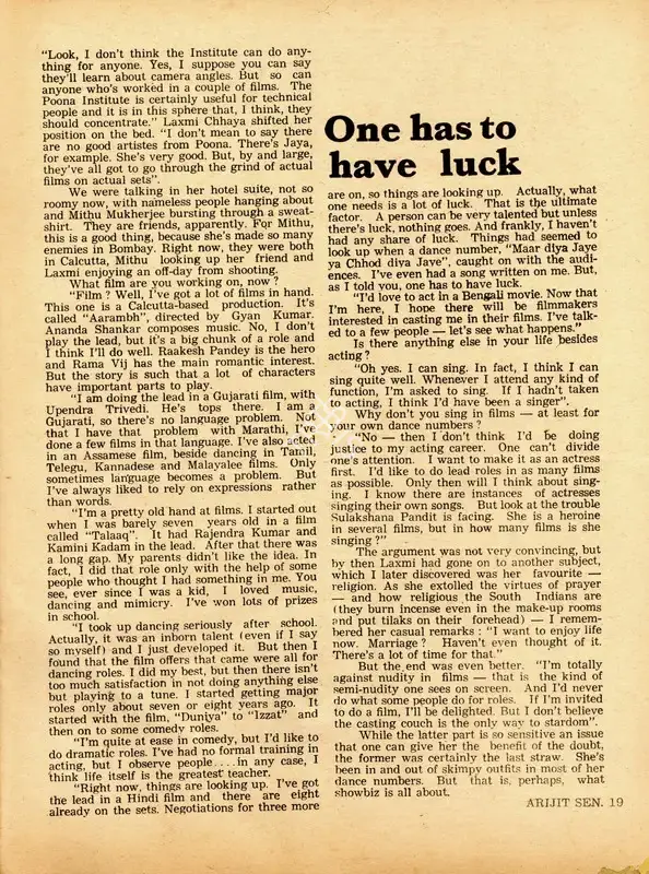 Arijit Sen (Interviewer), One has to have luck, 1975, Conversation