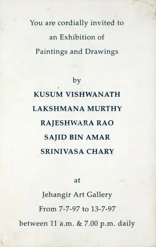 An Exhibition of Paintings and Drawings by Kusum Vishwanath, Lakshmana Murthy, Rajeshwara Rao, Sajid Bin Amar and Srinivas Chary, 1997, Group Exhibition Invitation