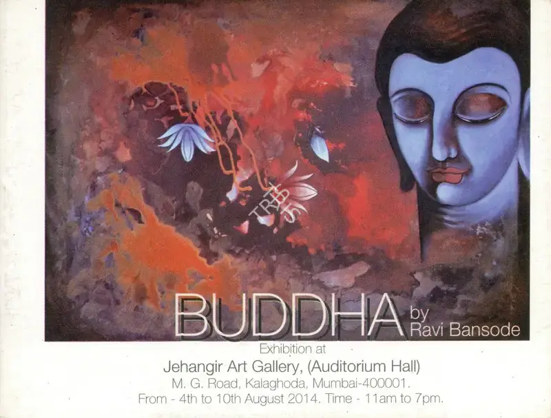 Ravi Bansode (Artist), Buddha by Ravi Bansode, 2014, Solo Exhibition Catalogue