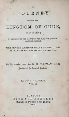 W.H. Sleeman (Author), Journey through the Kingdom of Oude in 1849-1850, 1858, Authored Antiquarian Book