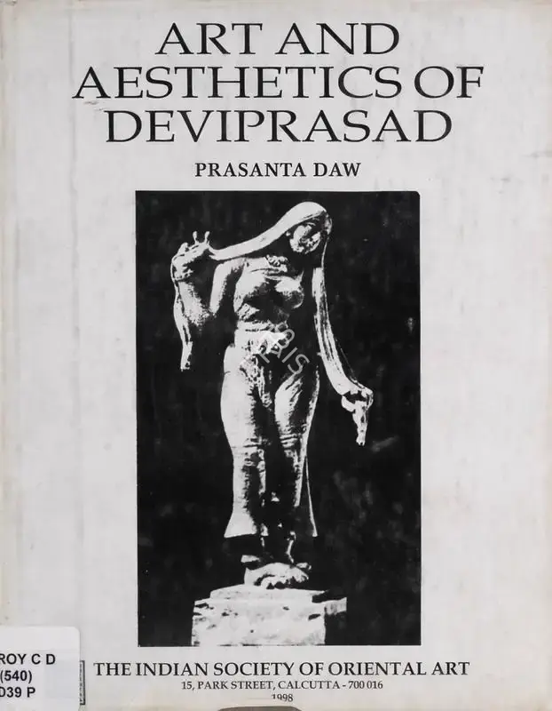 Prasanta Daw (Author), Art and Aesthetics of Deviprasad, 1998, Authored Book