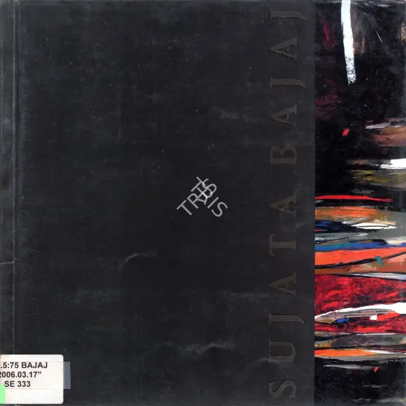 Sujata Bajaj (Artist), Sujata Bajaj, 2006, Solo Exhibition Catalogue