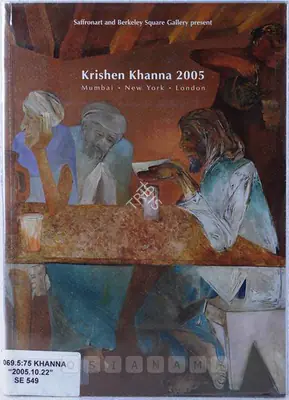Krishen Khanna (Artist), Krishen Khanna 2005, 2005, Solo Exhibition Catalogue