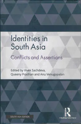 Vivek Sachdeva (Editor), Identities in South Asia, 2019, Edited Book