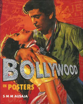 S.M.M. Ausaja (Author), Bollywood in Posters, 2009, Authored Book