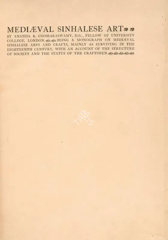Ananda Coomaraswamy (Author), Medieval Sinhalese Art, 1908, Authored Book