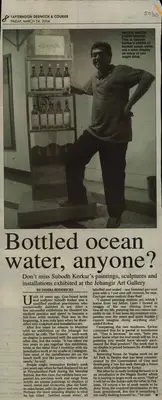 Indira Rodericks (Reporter), Bottled Ocean water, any one, 2006, Newspaper Clipping