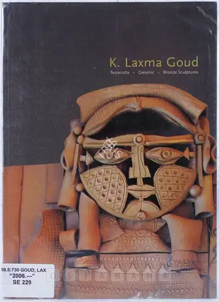 K. Laxma Goud (Artist), K Laxma Goud, 2006, Solo Exhibition Catalogue