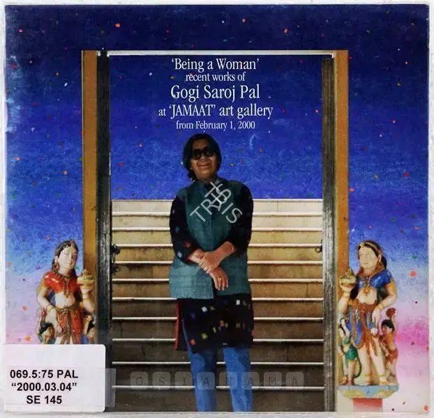 Gogi Saroj Pal (Artist), Being a Woman, 2000, Solo Exhibition Catalogue