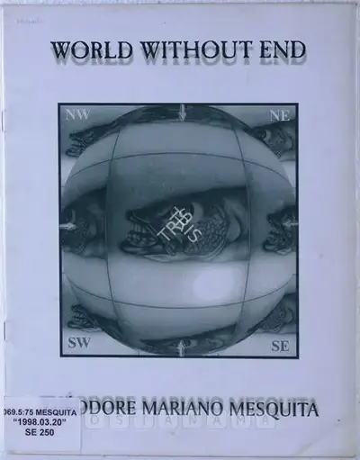 Theodore Mesquita (Artist), World Without End, 1998, Solo Exhibition Catalogue