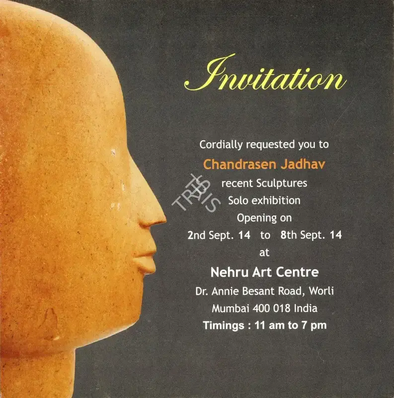 Chandrasen Jadhav (Artist), Chandrasen Jadhav Recent Sculptures, 2014, Solo Exhibition Invitation
