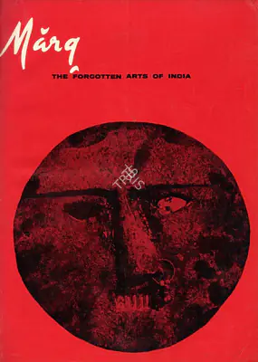 Mulk Raj Anand (General Editor), Marg, 1969, Magazine